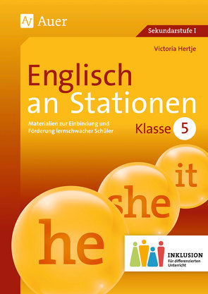 Englisch an Stationen 5 Inklusion von Hertje,  Victoria