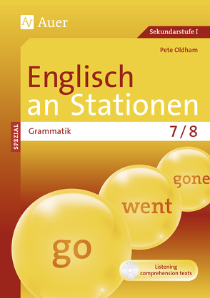 Englisch an Stationen spezial Grammatik 7-8 von Oldham,  Pete