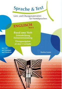 Englisch Band 2: Rund ums Verb – Zeitenbildung/Zeitenverwendung von Lorenz,  Martina