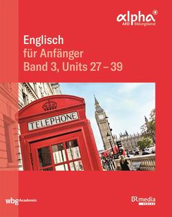 Englisch für Anfänger – Band 3 von Gottschalk,  Hannelore