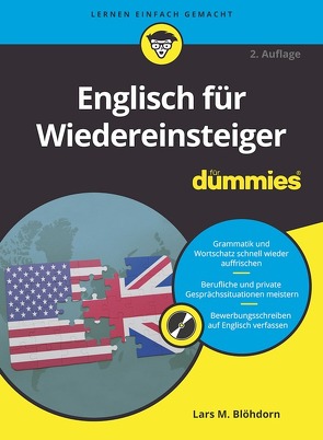 Englisch für Wiedereinsteiger für Dummies von Blöhdorn,  Lars M.