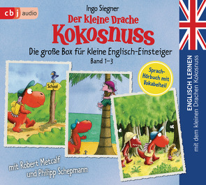 Englisch lernen mit dem kleinen Drachen Kokosnuss – Die große Box für kleine Englisch-Einsteiger (Band 1-3) von Metcalf,  Robert, Schepmann,  Philipp, Siegner,  Ingo