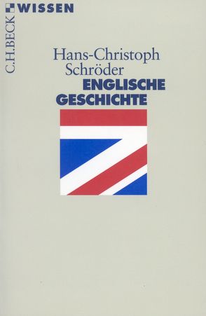 Englische Geschichte von Schröder,  Hans-Christoph