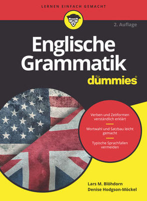 Englische Grammatik für Dummies von Blöhdorn,  Lars M., Hodgson-Möckel,  Denise