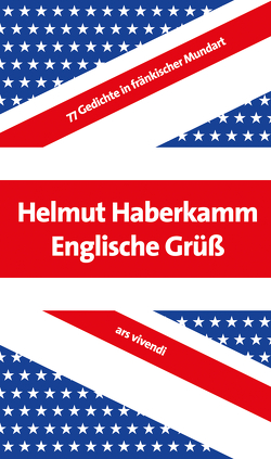 Englische Grüß (eBook) von Haberkamm,  Helmut