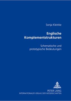 Englische Komplementstrukturen von Kleinke,  Sonja