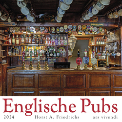 Englische Pubs 2024 von Friedrichs,  Horst A.