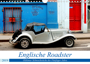Englische Roadster – Oldtimer Schmuckstücke der Fünfziger Jahre (Wandkalender 2019 DIN A4 quer) von von Loewis of Menar,  Henning
