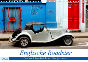 Englische Roadster – Oldtimer Schmuckstücke der Fünfziger Jahre (Wandkalender 2022 DIN A4 quer) von von Loewis of Menar,  Henning