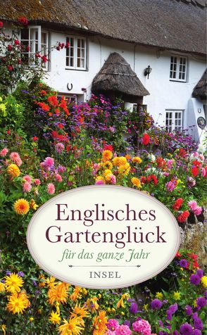 Englisches Gartenglück für das ganze Jahr von Eisner,  Katrin