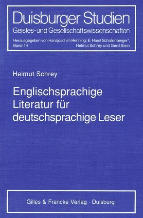 Englischsprachige Literatur für deutschsprachige Leser von Schrey,  Helmut