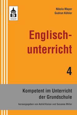 Englischunterricht von Köhler,  Gudrun, Mayer,  Nikola