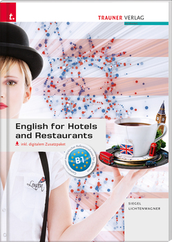 English for Hotels and Restaurants inkl. digitalem Zusatzpaket von Lichtenwagner,  Sonja, Siegel,  Beate