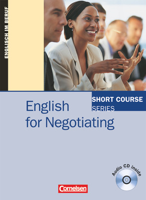 Short Course Series – Englisch im Beruf – Business Skills – B1/B2 von LaFond,  Charles, Vine,  Sheila, Welch,  Birgit