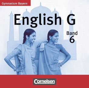 English G – Gymnasium Bayern – Band 6: 10. Jahrgangsstufe von Schwarz,  Hellmut