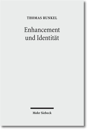 Enhancement und Identität von Runkel,  Thomas