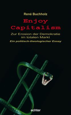 Enjoy Capitalism von Buchholz,  René