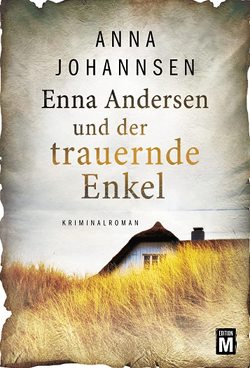 Enna Andersen und der trauernde Enkel von Johannsen,  Anna
