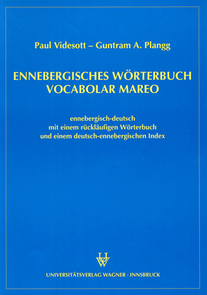 Ennebergisches Wörterbuch – Vocabolar Mareo von Plangg,  Guntram A, Videsott,  Paul