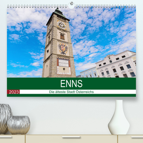 Enns, die älteste Stadt ÖsterreichsAT-Version (Premium, hochwertiger DIN A2 Wandkalender 2023, Kunstdruck in Hochglanz) von Simlinger,  Wolfgang
