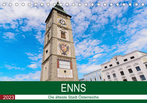 Enns, die älteste Stadt ÖsterreichsAT-Version (Tischkalender 2023 DIN A5 quer) von Simlinger,  Wolfgang