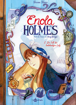 Enola Holmes (Comic). Band 2 von Blasco,  Serena, Schneider,  Désirée