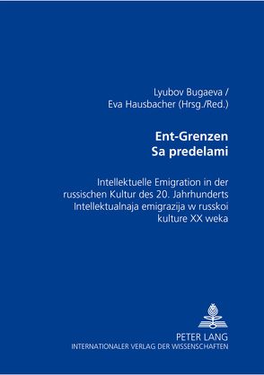 Ent-Grenzen- За пределами von Bugaeva,  Lyubov, Hausbacher,  Eva