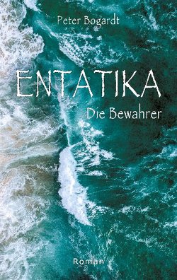 Entatika von Bogardt,  Peter