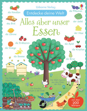 Entdecke deine Welt: Alles über unser Essen von Bonnet,  Rosalinde, Brooks,  Felicity