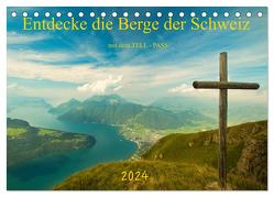 Entdecke die Berge der Schweiz mit dem TELL-PASS (Tischkalender 2024 DIN A5 quer), CALVENDO Monatskalender von studio-fifty-five,  studio-fifty-five