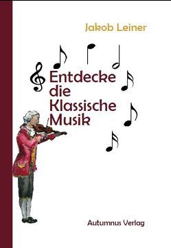 Entdecke die Klassische Musik von Auster,  Haakon, Leiner,  Jakob