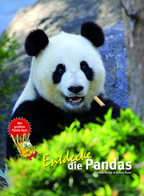 Entdecke die Pandas von Dungl,  Eveline, Kunz,  Kriton