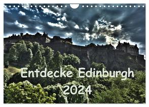 Entdecke Edinburgh (Wandkalender 2024 DIN A4 quer), CALVENDO Monatskalender von Grau,  Anke