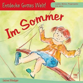 Entdecke Gottes Welt! Im Sommer (CD) von Wiediger,  Sabine