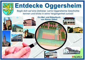 Entdecke Oggersheim von Göbel,  Rainer