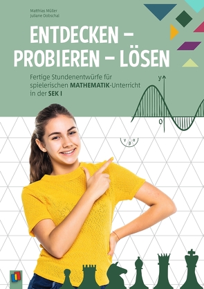 Entdecken – Probieren – Lösen von Dobschal,  Juliane, Müller,  Matthias