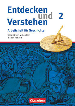 Entdecken und verstehen – Geschichtsbuch – Arbeitshefte – Heft 2 von Schneider,  Hagen