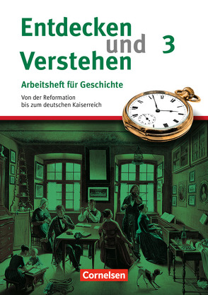 Entdecken und verstehen – Geschichtsbuch – Arbeitshefte – Heft 3 von Schneider,  Hagen