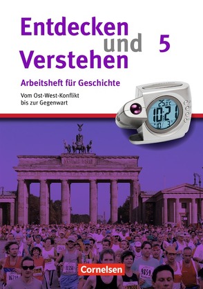 Entdecken und verstehen – Geschichtsbuch – Arbeitshefte – Heft 5 von Schneider,  Hagen