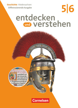 Entdecken und verstehen – Geschichtsbuch – Differenzierende Ausgabe Niedersachsen 2024 – Band 1: 5./6. Schuljahr von Eichner,  Sinje, Rudat,  Sascha C., Schuck,  Anette