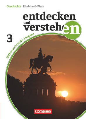 Entdecken und verstehen – Geschichtsbuch – Differenzierende Ausgabe Rheinland-Pfalz – Band 3: 9. Schuljahr von Berger-v. d. Heide,  Thomas, Oomen,  Hans-Gert