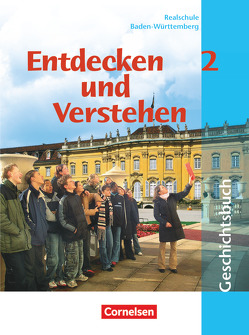 Entdecken und verstehen – Geschichtsbuch – Realschule Baden-Württemberg 2004 – Band 2: 7./8. Schuljahr von Caspart,  Hans-Joachim, Lerch-Hennig,  Ilse, Oomen,  Hans-Gert, Quill,  Martina