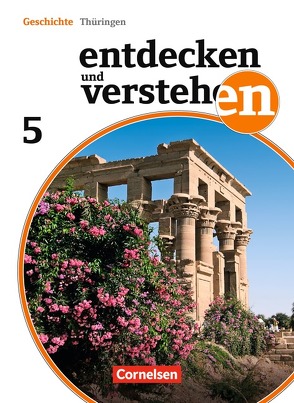 Entdecken und verstehen – Geschichtsbuch – Thüringen 2012 – 5. Schuljahr von Berger-v. d. Heide,  Thomas, Heuer,  Christian, Humann,  Wolfgang, Oomen,  Hans-Gert, Quill,  Martina, Wenzel,  Birgit