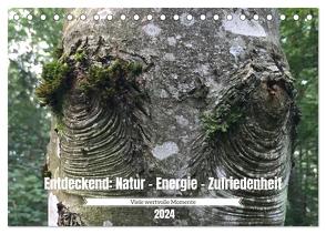 Entdeckend: Natur – Energie – Zufriedenheit (Tischkalender 2024 DIN A5 quer), CALVENDO Monatskalender von Knaus,  Jürg