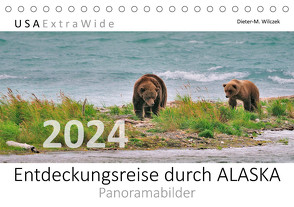 Entdeckungsreise durch ALASKA Panoramabilder (Tischkalender 2024 DIN A5 quer) von Wilczek,  Dieter-M.
