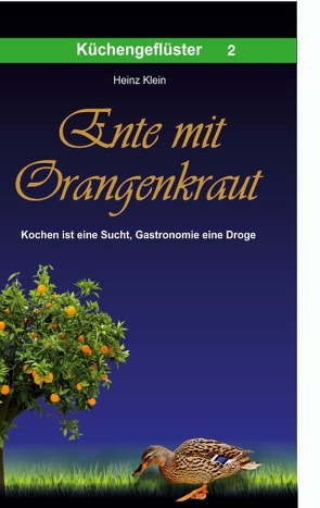 Ente mit Orangenkraut von Klein,  Heinz