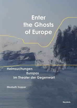 Enter the Ghosts of Europe von Tropper,  Elisabeth