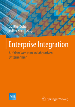Enterprise -Integration von Schuh,  Günther, Stich,  Volker