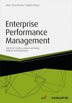 Enterprise Performance Management von Klein,  Andreas, Kunz-Brenner,  Robert, Stephan,  Mario B.