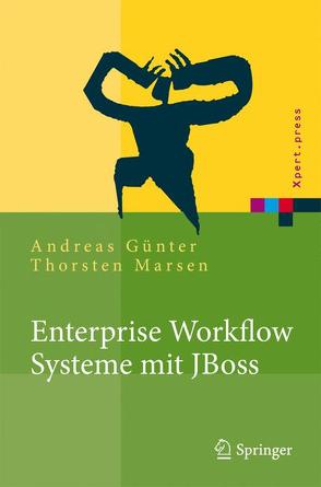 Enterprise Workflow Systeme mit JBoss von Günther,  Andreas, Marsen,  Thorsten